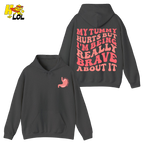 Tummy Ache Survivor Hoodie Gift For Women With Chronic Pain - HQLOL