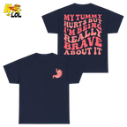 Tummy Ache Survivor Shirt Gift For Women With Chronic Pain - HQLOL