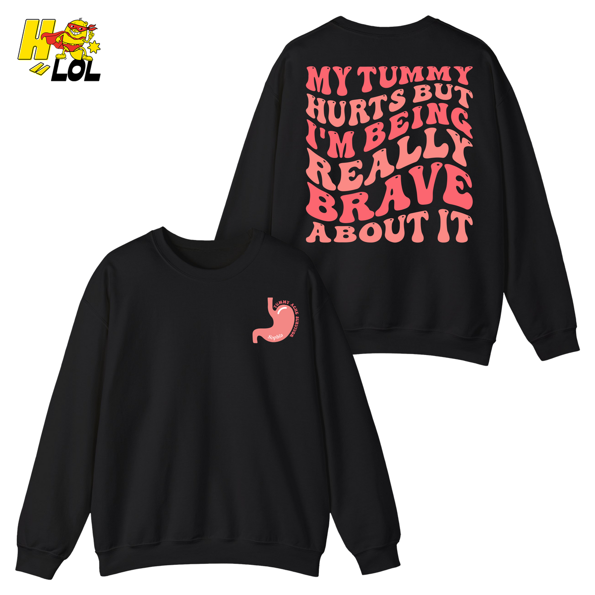 Tummy Ache Survivor Sweatshirt Gift For Women With Chronic Pain - HQLOL