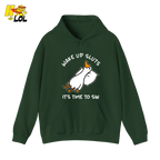 Wake Up Sluts It's Time To Sin Funny Duck Hoodie Gift for Friends - HQLOL