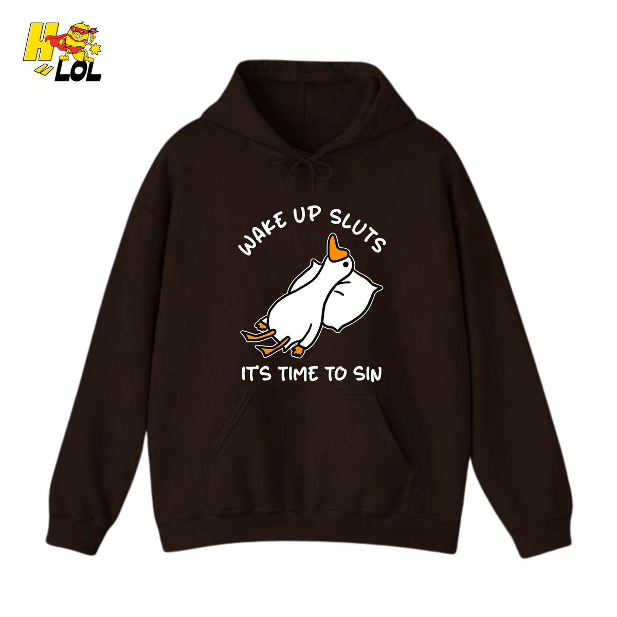 Wake Up Sluts It's Time To Sin Funny Duck Hoodie Gift for Friends - HQLOL