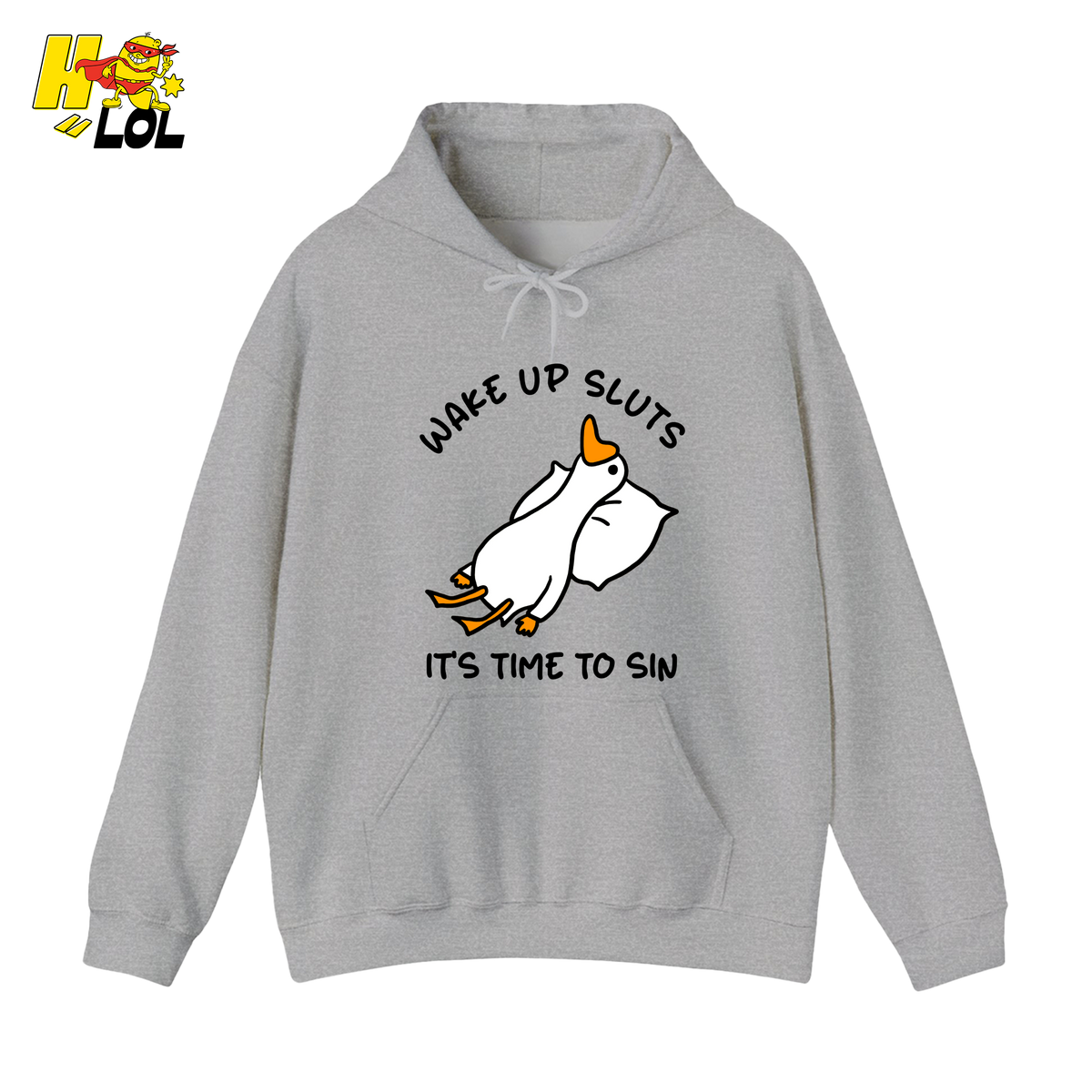 Wake Up Sluts It's Time To Sin Funny Duck Hoodie Gift for Friends - HQLOL