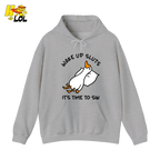 Wake Up Sluts It's Time To Sin Funny Duck Hoodie Gift for Friends - HQLOL