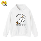 Wake Up Sluts It's Time To Sin Funny Duck Hoodie Gift for Friends - HQLOL