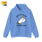 Wake Up Sluts It's Time To Sin Funny Duck Hoodie Gift for Friends - HQLOL