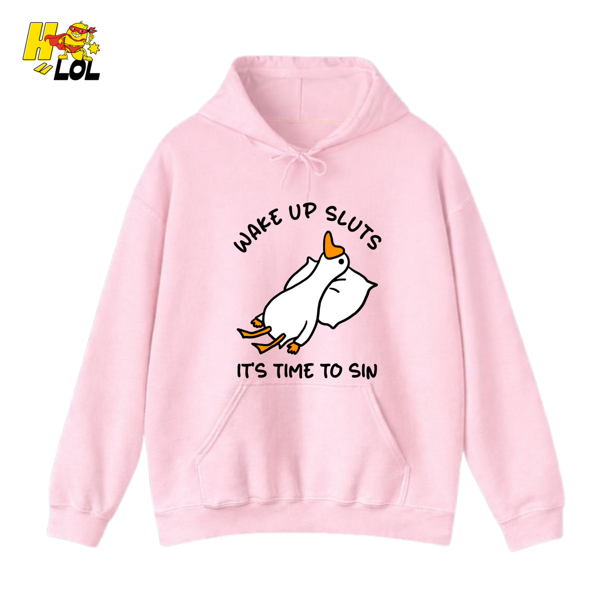 Wake Up Sluts It's Time To Sin Funny Duck Hoodie Gift for Friends - HQLOL
