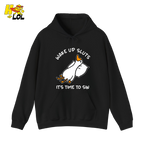 Wake Up Sluts It's Time To Sin Funny Duck Hoodie Gift for Friends - HQLOL