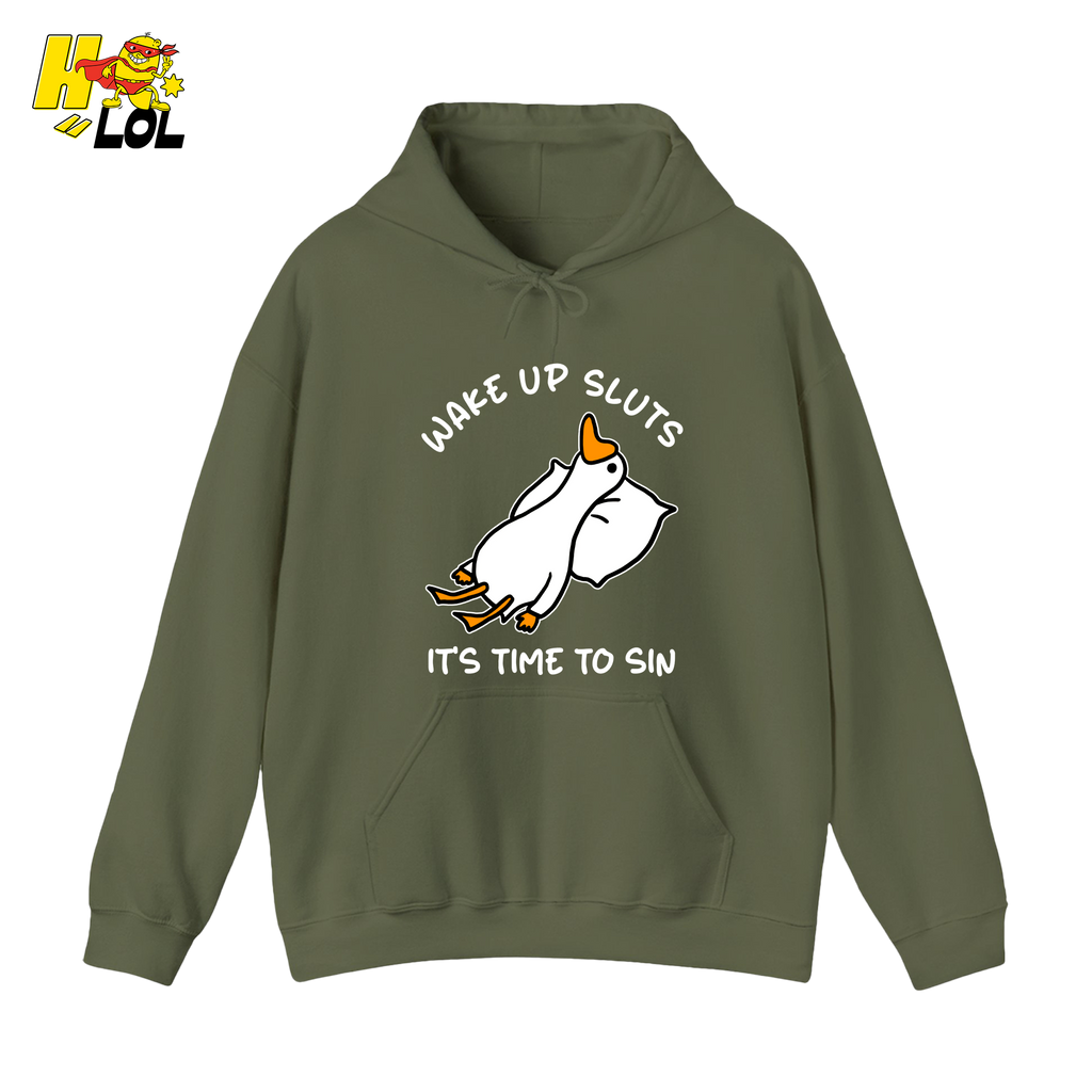 Wake Up Sluts It's Time To Sin Funny Duck Hoodie Gift for Friends - HQLOL