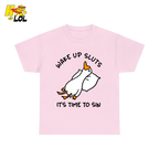 Wake Up Sluts It's Time To Sin Funny Duck T-shirt Gift for Friends - HQLOL