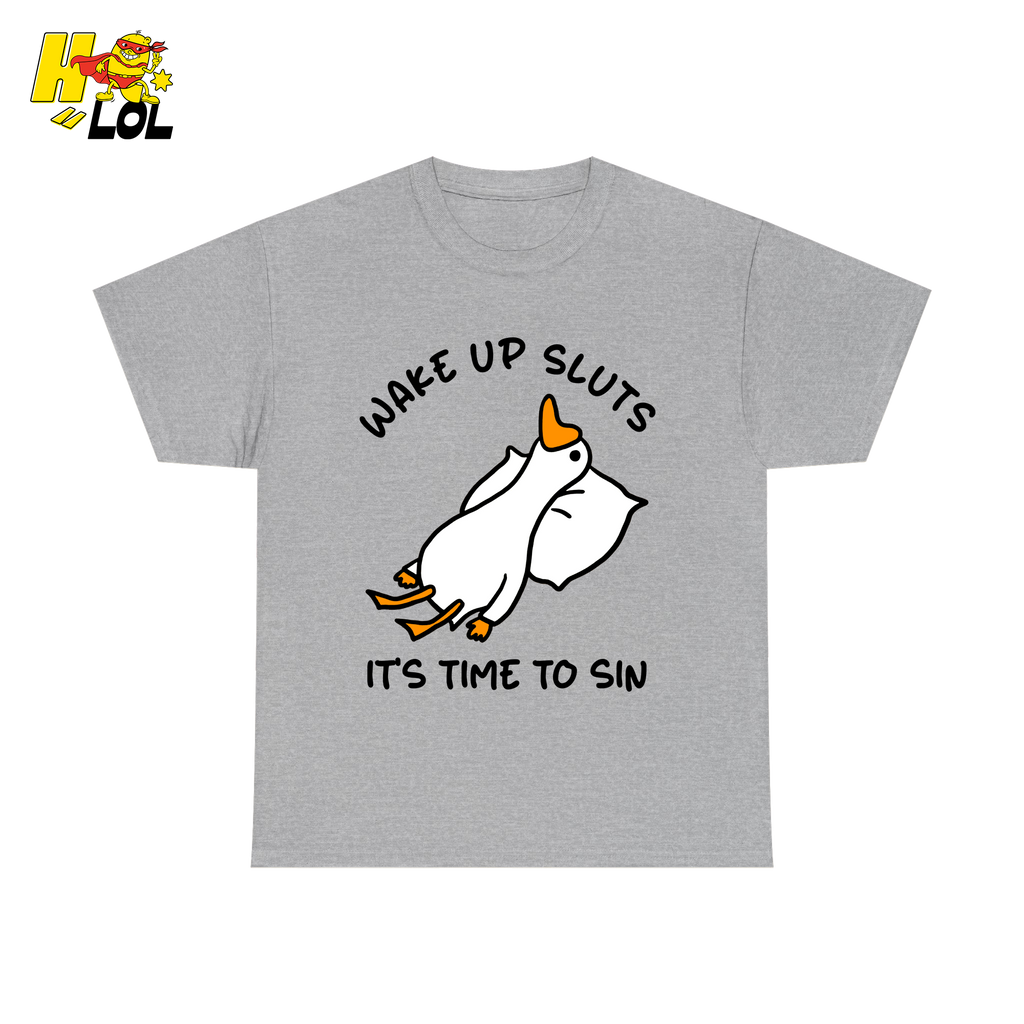 Wake Up Sluts It's Time To Sin Funny Duck T-shirt Gift for Friends - HQLOL