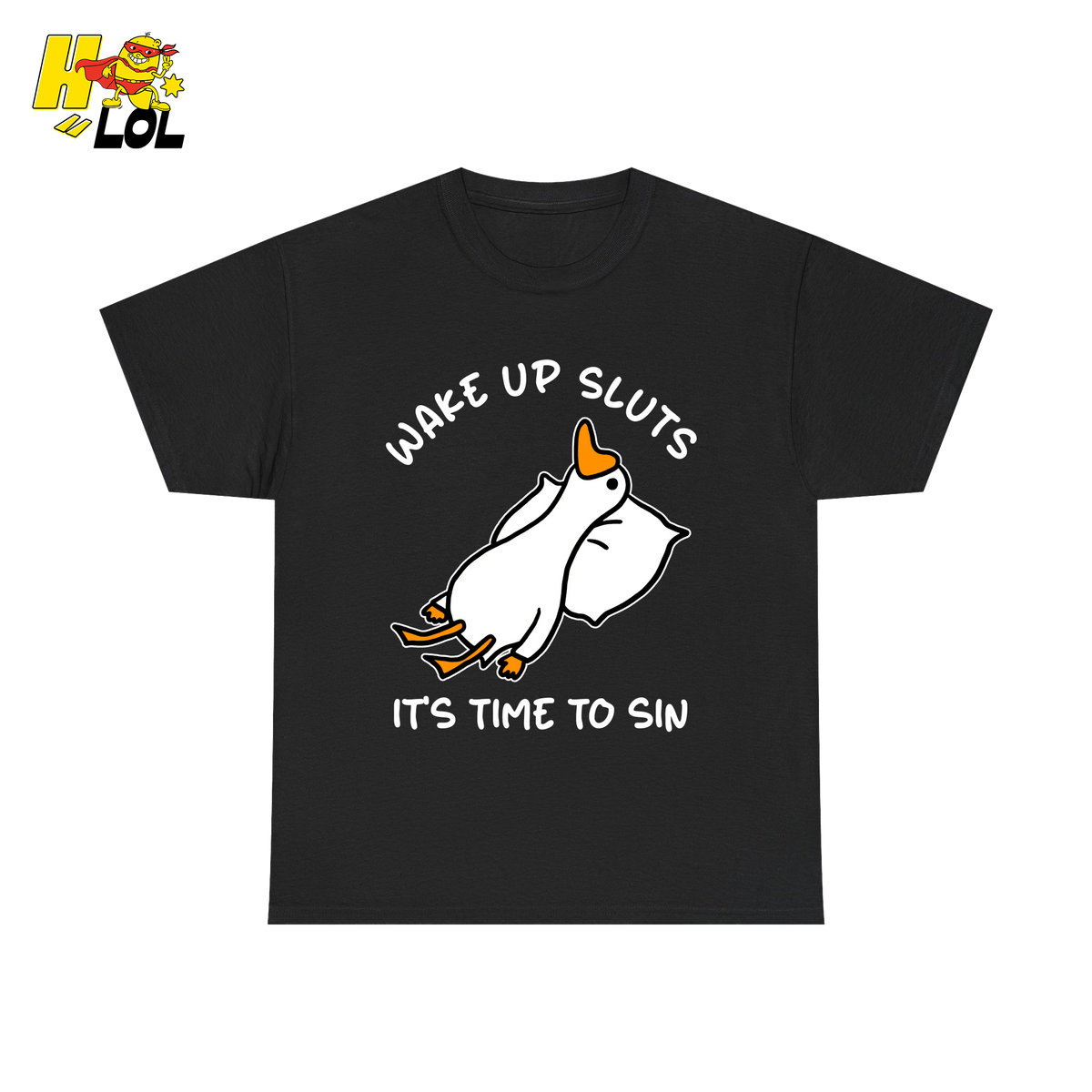 Wake Up Sluts It's Time To Sin Funny Duck T-shirt Gift for Friends - HQLOL