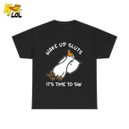 Wake Up Sluts It's Time To Sin Funny Duck T-shirt Gift for Friends - HQLOL