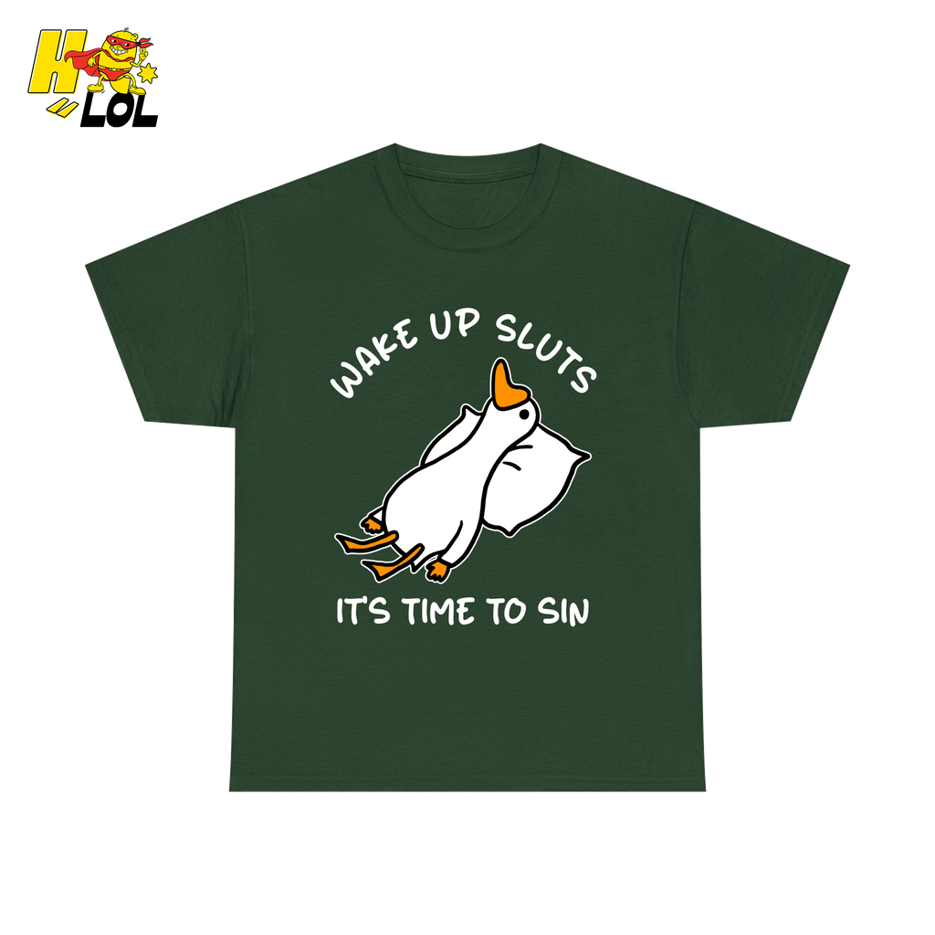 Wake Up Sluts It's Time To Sin Funny Duck T-shirt Gift for Friends - HQLOL