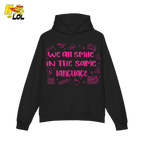 We All Smile In The Same Language ESL Hoodie Gift for Teachers - HQLOL
