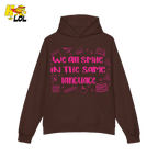 We All Smile In The Same Language ESL Hoodie Gift for Teachers - HQLOL