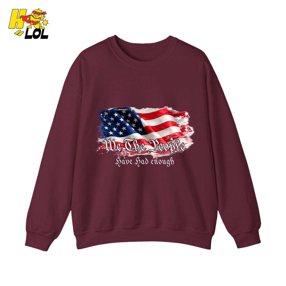 We The People American Flag Sweatshirt Gift for Republicans - HQLOL