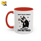 What Day Is Today Who Cares Im Retired Cat Mug Gift For Retiree - HQLOL
