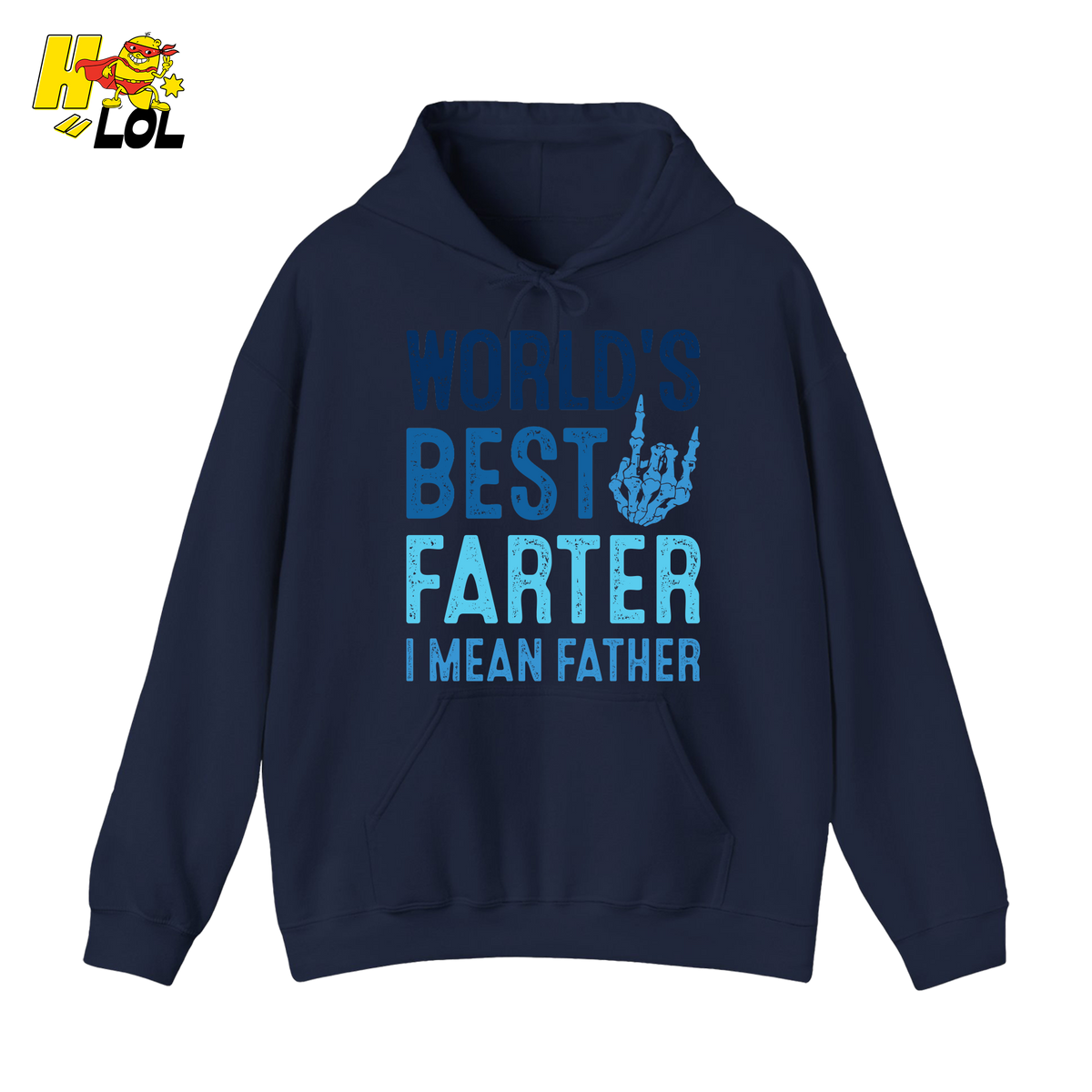 Worlds Best Farter I mean Father Hoodie Gift For Dad - HQLOL