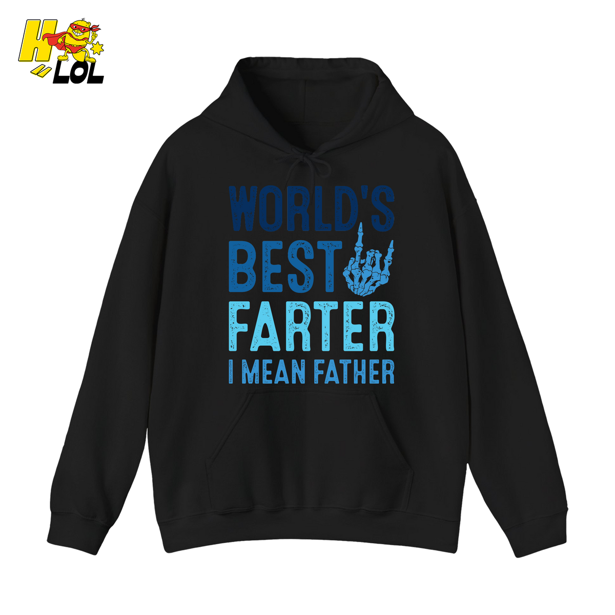 Worlds Best Farter I mean Father Hoodie Gift For Dad - HQLOL