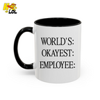 Worlds Okayest Employee Funny Mug Gift for Coworkers - HQLOL