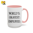 Worlds Okayest Employee Funny Mug Gift for Coworkers - HQLOL