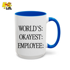 Worlds Okayest Employee Funny Mug Gift for Coworkers - HQLOL