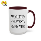 Worlds Okayest Employee Funny Mug Gift for Coworkers - HQLOL