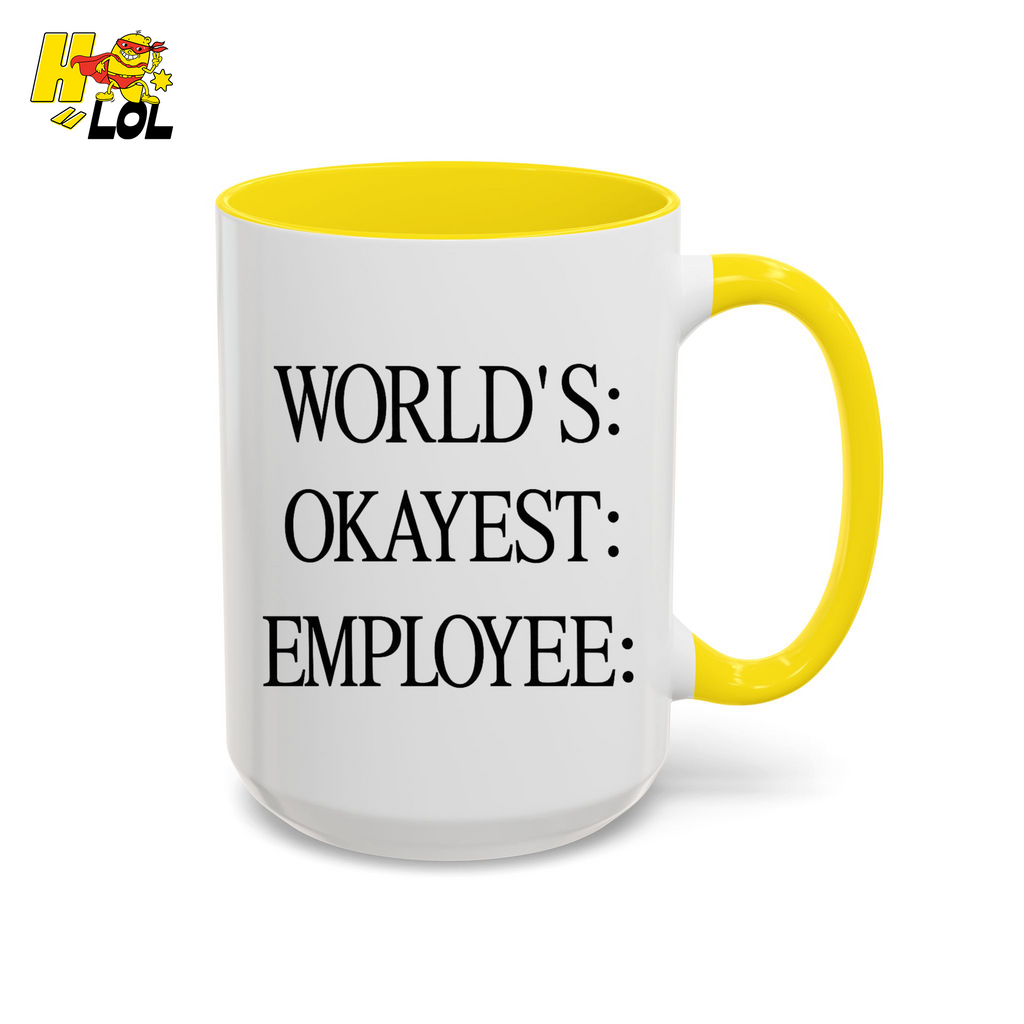 Worlds Okayest Employee Funny Mug Gift for Coworkers - HQLOL