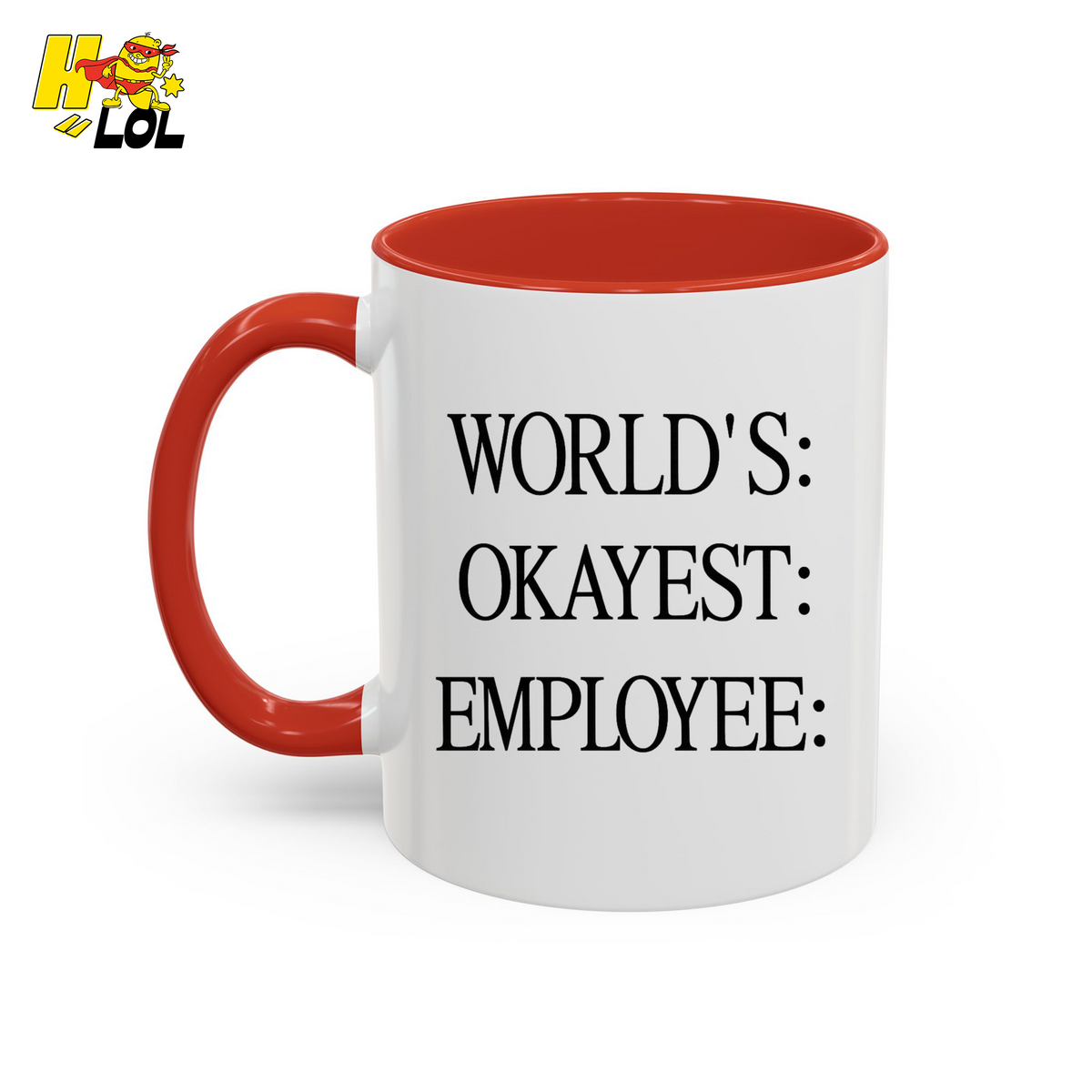 Worlds Okayest Employee Funny Mug Gift for Coworkers - HQLOL