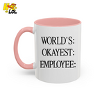 Worlds Okayest Employee Funny Mug Gift for Coworkers - HQLOL