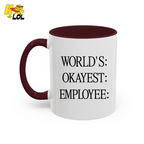 Worlds Okayest Employee Funny Mug Gift for Coworkers - HQLOL