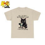 Yes I Do Have A Retirement Plan On Reading Shirt Gift For Book Lovers - HQLOL
