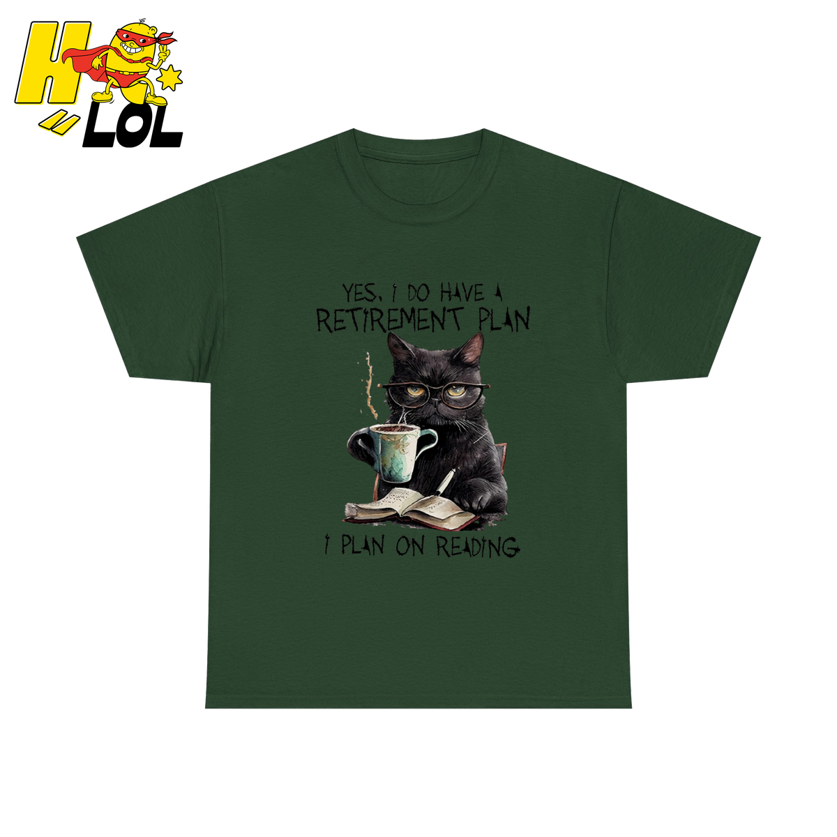 Yes I Do Have A Retirement Plan On Reading Shirt Gift For Book Lovers - HQLOL