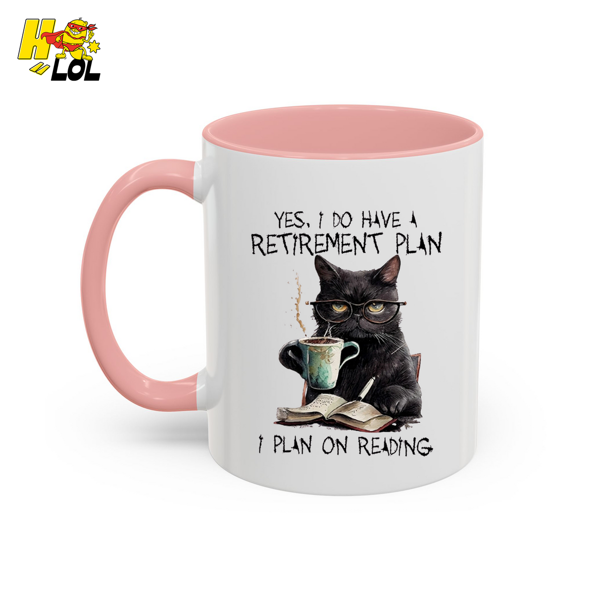 Yes I Do Have A Retirement Plan Reading Cat Mug Gift For Book Lovers - HQLOL