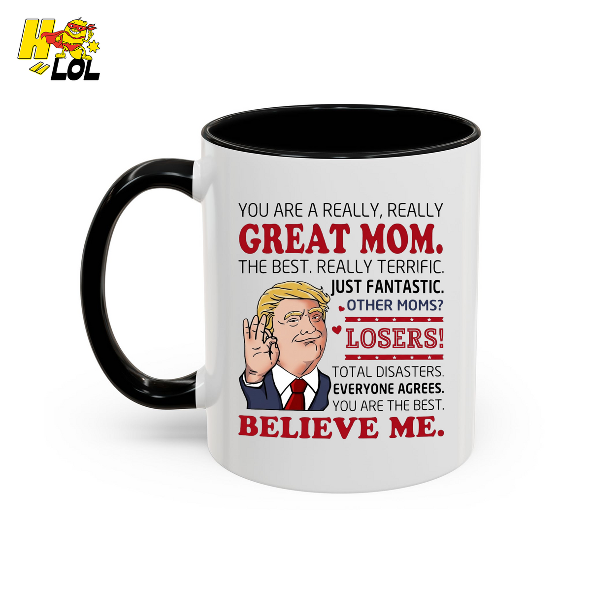"You Are A Really Great Mom" Funny Mug Gift for Mom - HQLOL