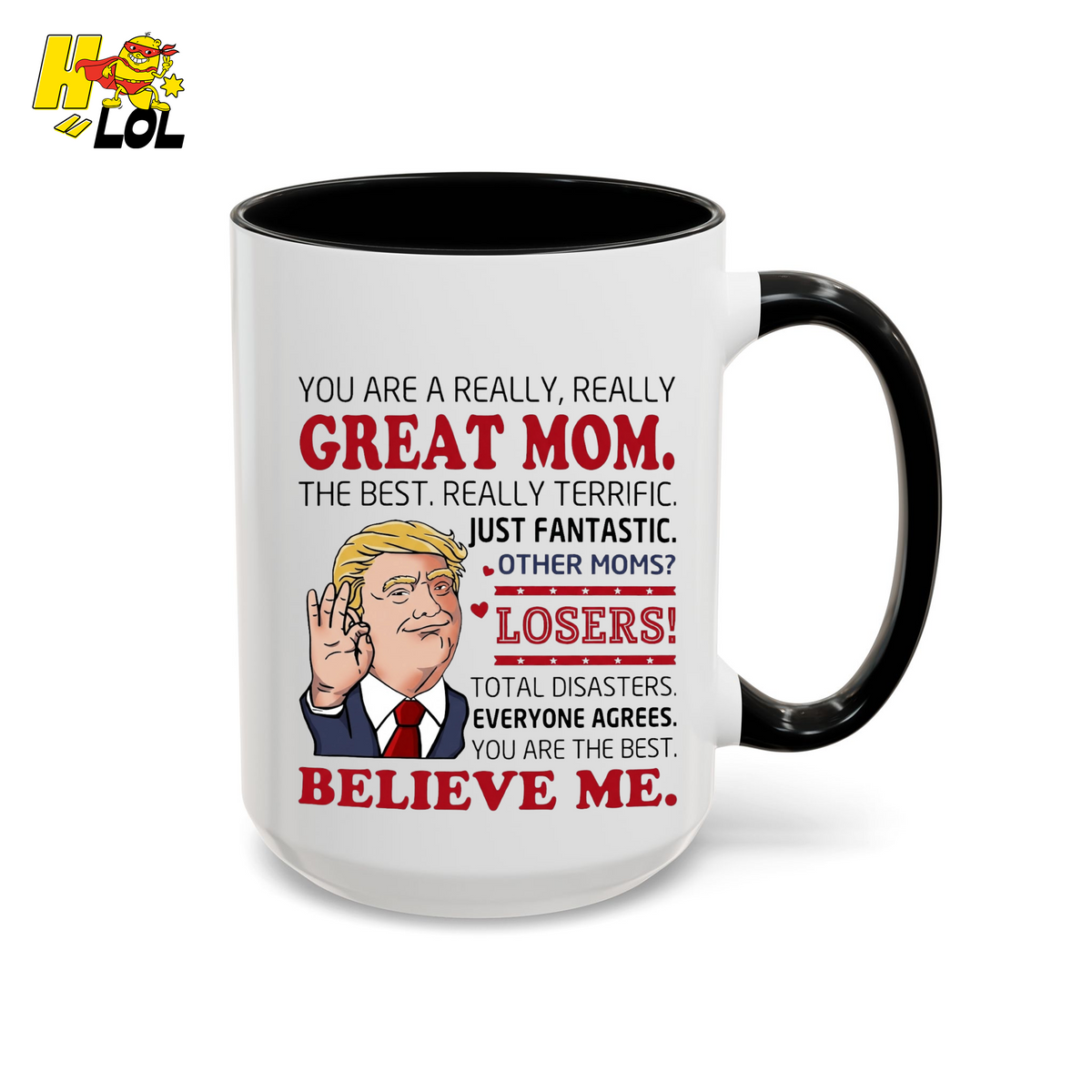"You Are A Really Great Mom" Funny Mug Gift for Mom - HQLOL