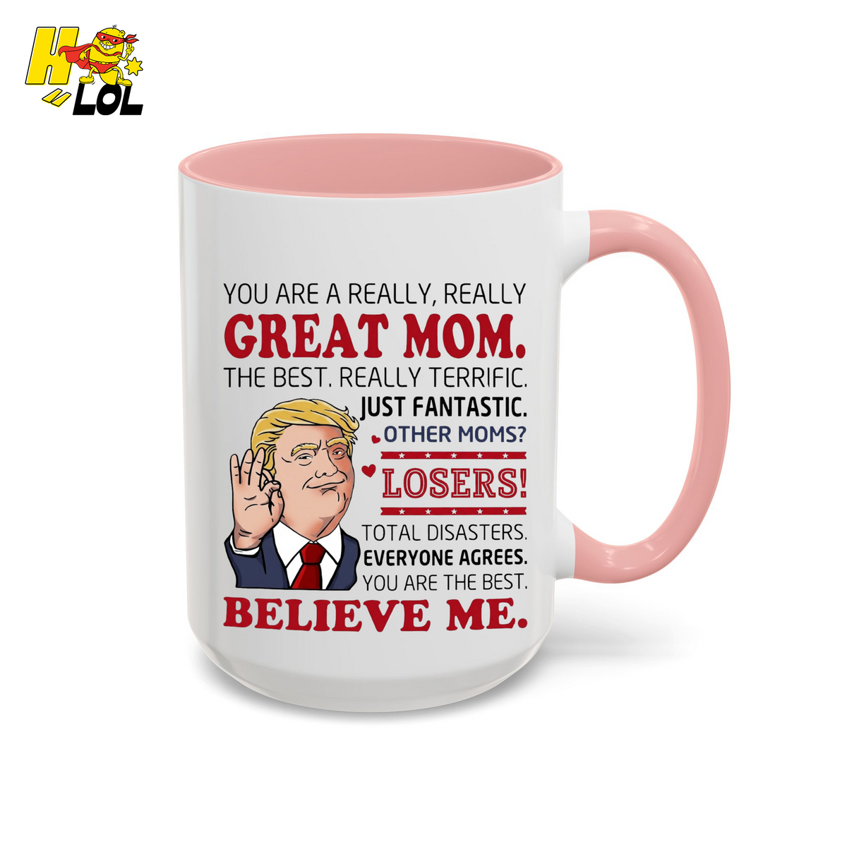 "You Are A Really Great Mom" Funny Mug Gift for Mom - HQLOL