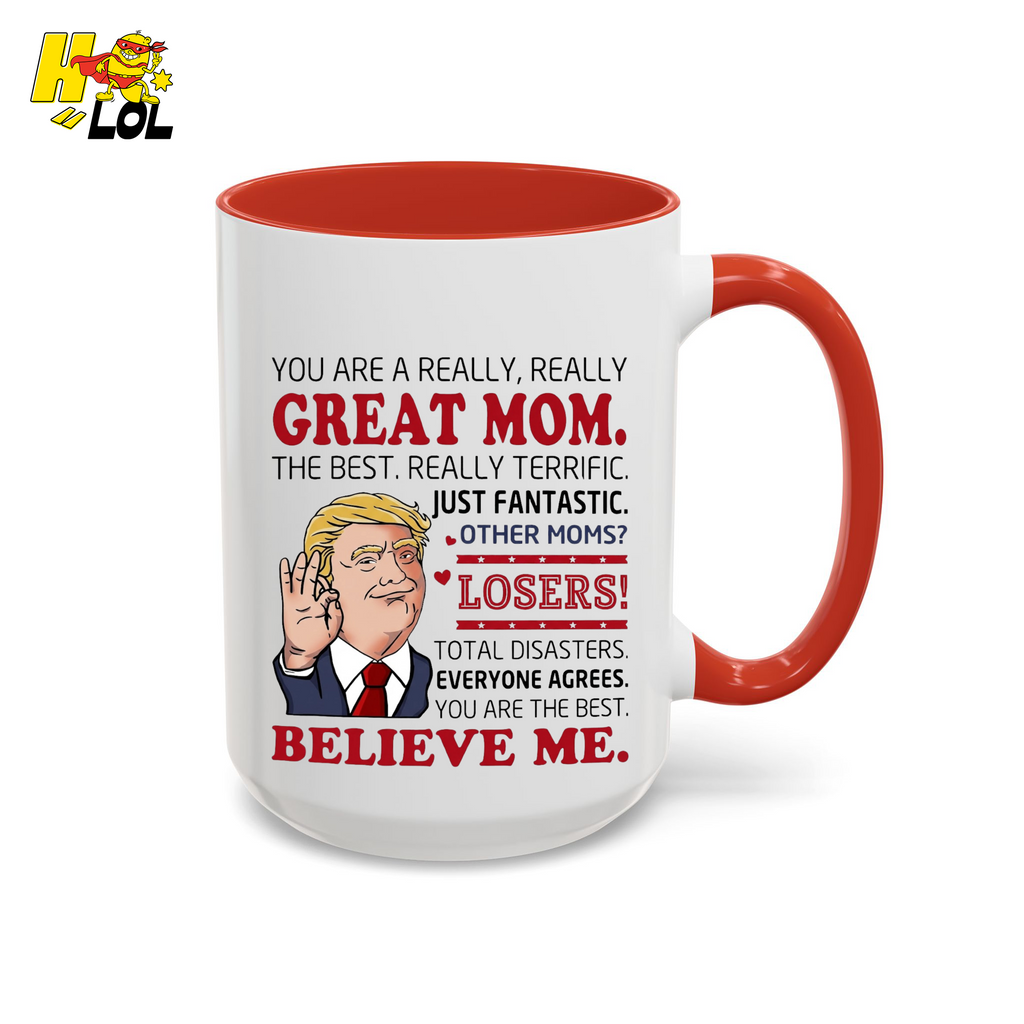 "You Are A Really Great Mom" Funny Mug Gift for Mom - HQLOL
