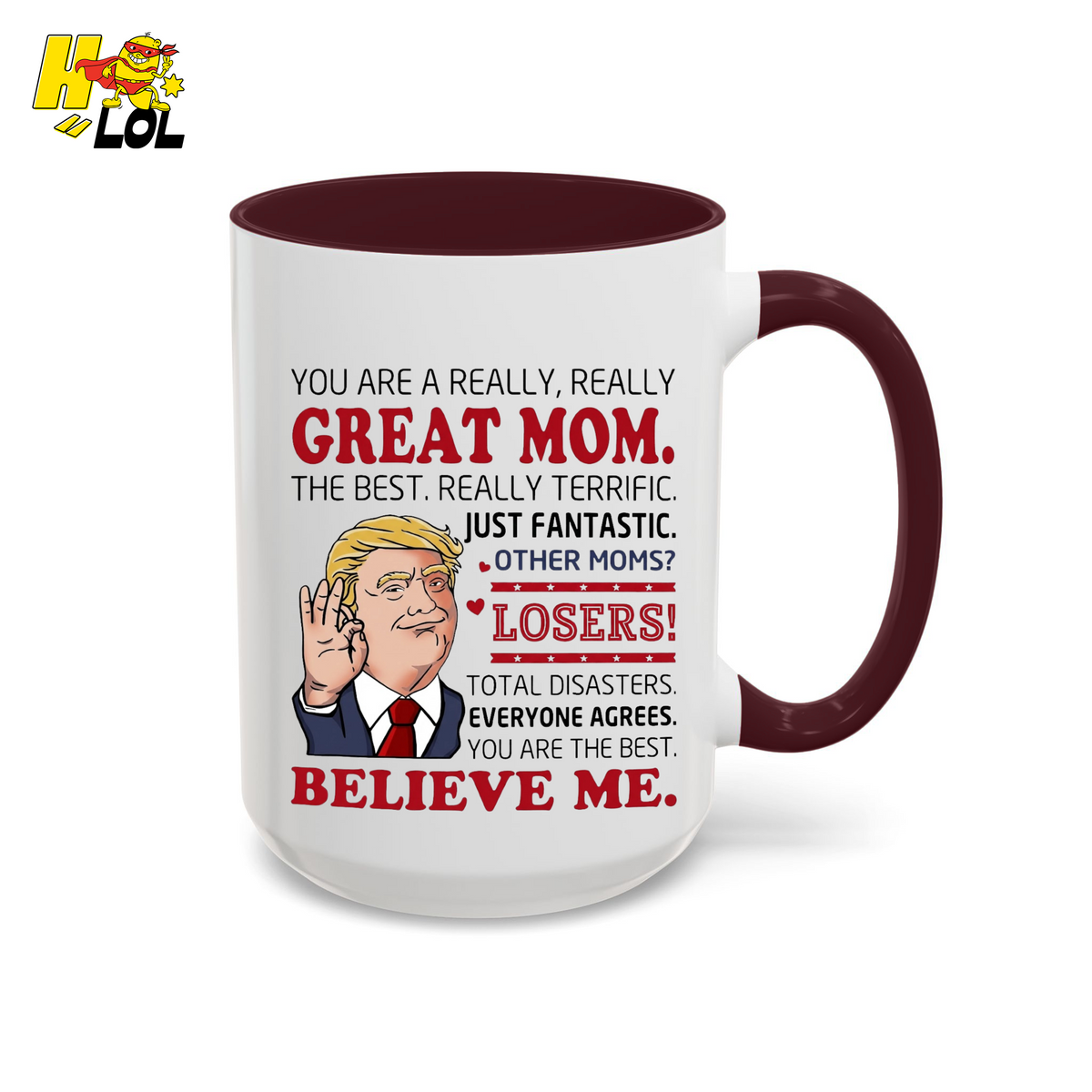 "You Are A Really Great Mom" Funny Mug Gift for Mom - HQLOL