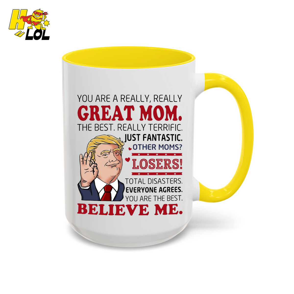 "You Are A Really Great Mom" Funny Mug Gift for Mom - HQLOL