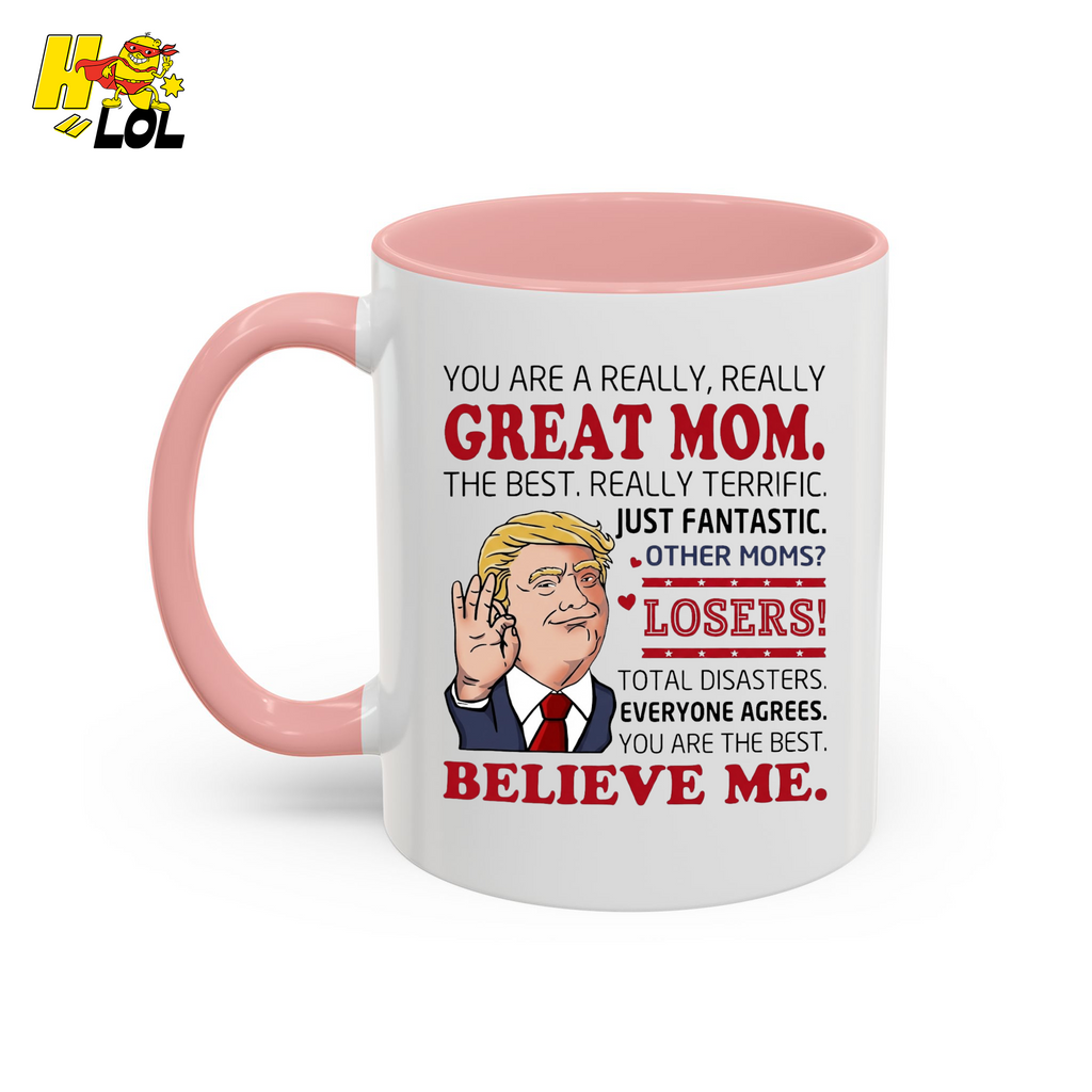 "You Are A Really Great Mom" Funny Mug Gift for Mom - HQLOL