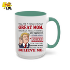 "You Are A Really Great Mom" Funny Mug Gift for Mom - HQLOL