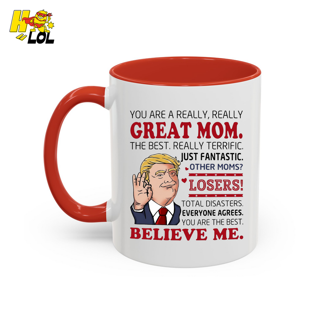 "You Are A Really Great Mom" Funny Mug Gift for Mom - HQLOL