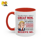 "You Are A Really Great Mom" Funny Mug Gift for Mom - HQLOL
