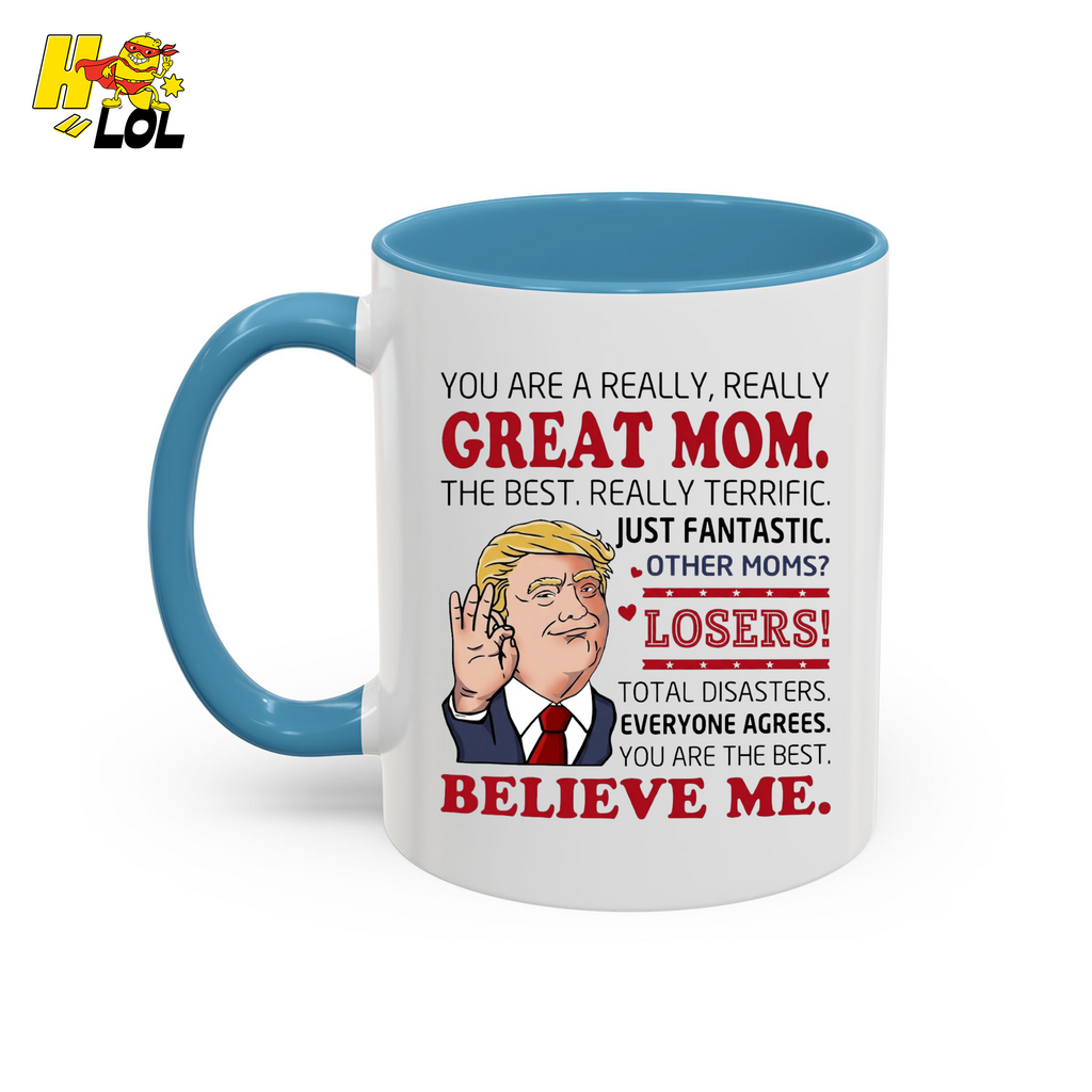 "You Are A Really Great Mom" Funny Mug Gift for Mom - HQLOL