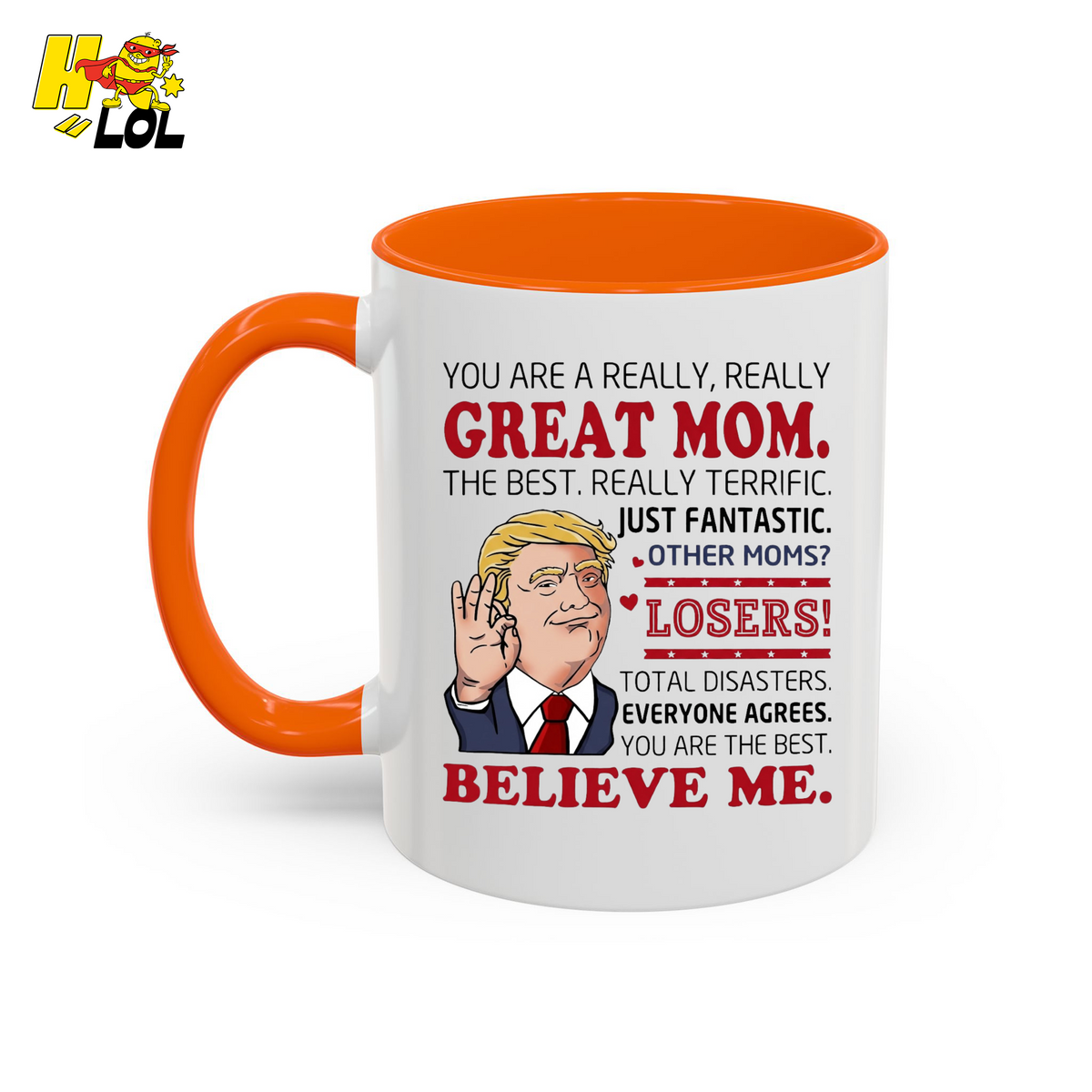"You Are A Really Great Mom" Funny Mug Gift for Mom - HQLOL