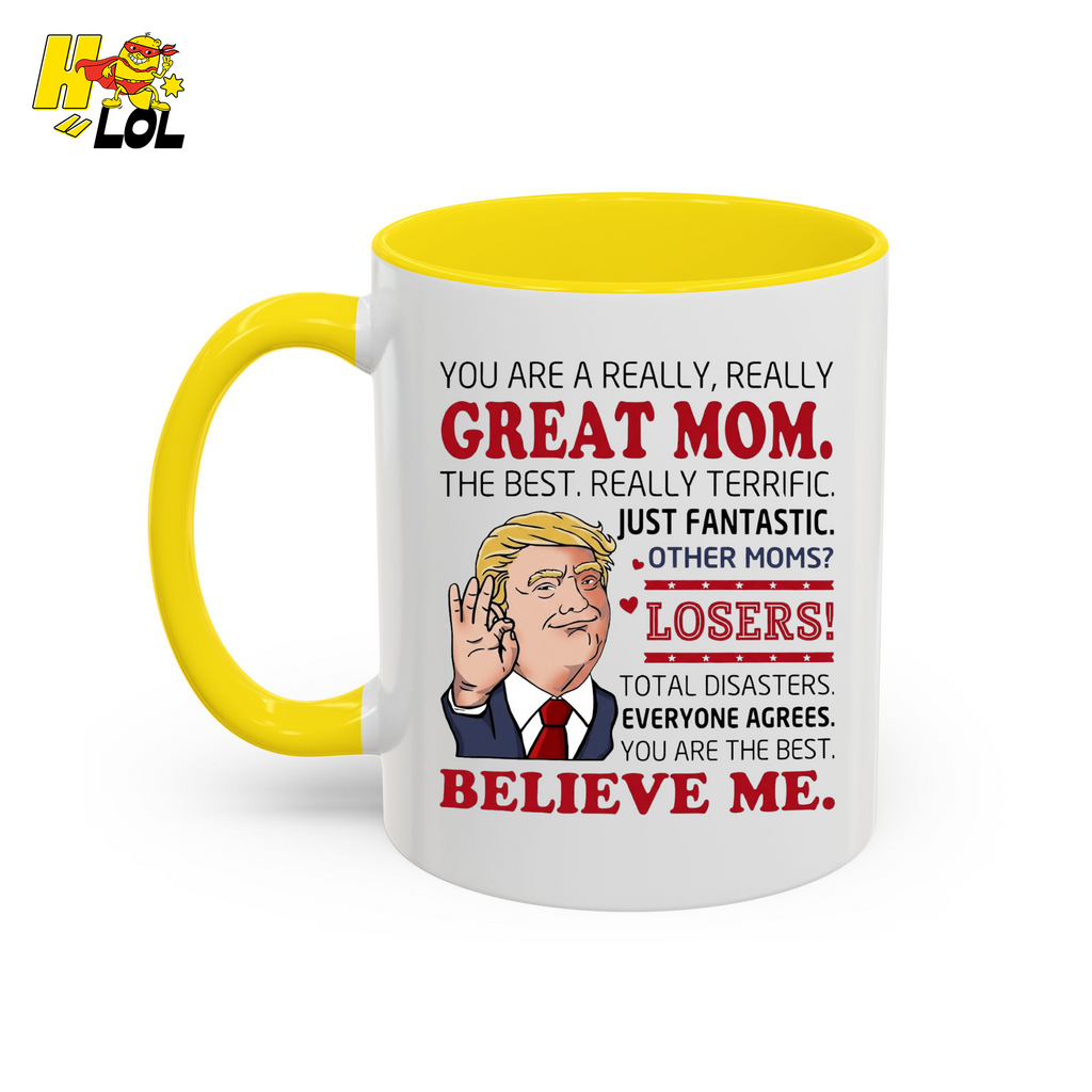 "You Are A Really Great Mom" Funny Mug Gift for Mom - HQLOL