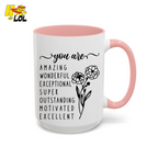 You Are Amazing Inspirational Affirmation Mug Birth Flower Gift For Her - HQLOL